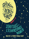 Cover image for Good Night Stories for Rebel Girls, Books 1-2